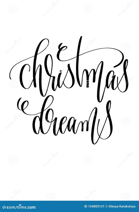 Christmas Dreams Hand Lettering Inscription Text To Winter Holiday