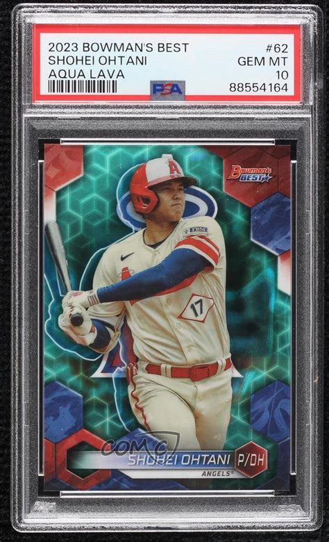 2023 Bowman S Best Aqua Lava Refractor 199 Shohei Ohtani 62 PSA 10