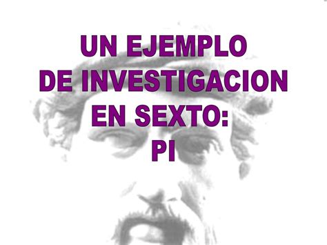 Un Ejemplo De Investigacion En Sexto Pi Ppt Descargar