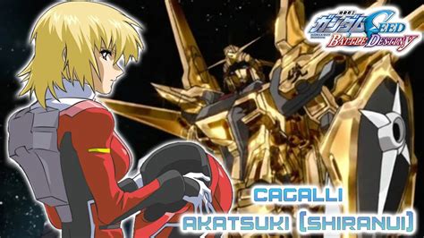 Cagalli Akatsuki Shiranui Gameplay Gundam Seed Battle Destiny Youtube