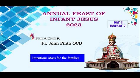 Annual Feast Of Infant Jesus Triduum Novena Day Pm Mass