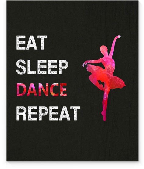 Amazon Eat Sleep Dance Repeat Quote Wall Art 11 X14 Unframed