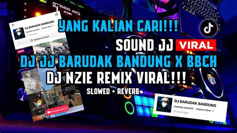 SOUND DJ JJ BARUDAK BANDUNG X BBHC DIAS VOGRAD SOUND 𝗡𝗭𝗜𝗘 𝗥𝗘𝗠𝗜𝗫