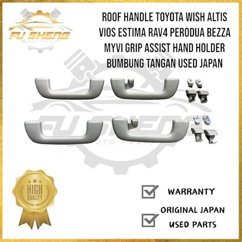 FuSheng Roof Handle Toyota Wish Altis Vios Estima Rav4 Perodua Myvi