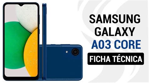 Samsung Galaxy A03 Core Ficha Técnica Youtube