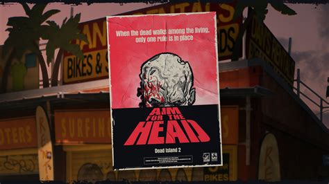 Aim for the Head. Dawn of the Dead inspired poster. : r/deadisland