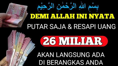 Demi Allah Ini Nyata Putar Saja Resapi Uang Miliar Langsung Ada Di