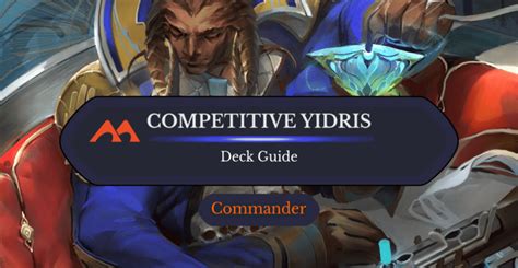 Yidris Maelstrom Wielder Commander Deck Guide Draftsim