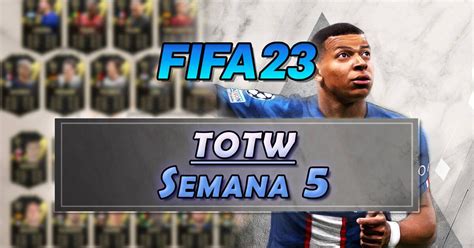 Fifa 23 Totw 5 Ya Disponible Con Neymar Jr Kroos Y Barella Vandal