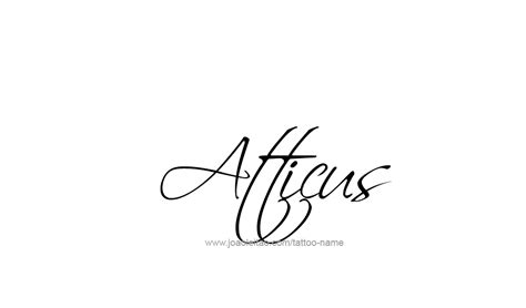 Atticus Name Tattoo Designs