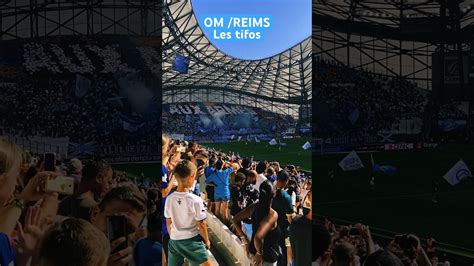 OM REIMS LES 1ers TIFOS DE LA SAISON Teamom Football Marseille