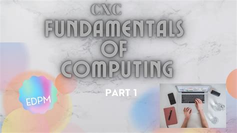 Fundamentals Of Computing CXC EDPM YouTube