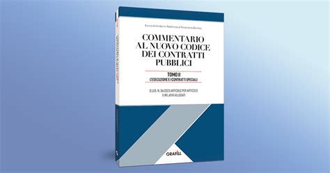 Commentario Al Nuovo Codice Dei Contratti Pubblici Tomo Ii