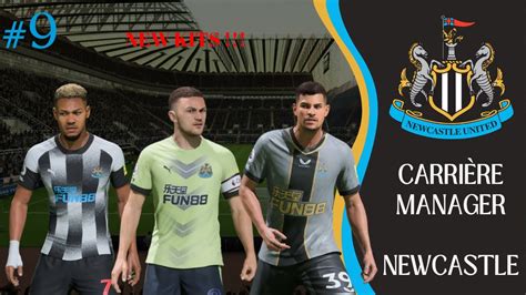 Carriere Manager Newcastle 9 Nouvelle Saison Nouveaux Maillots