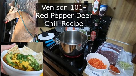 Venison 101 Cajun Red Pepper Deer Chili Recipe YouTube