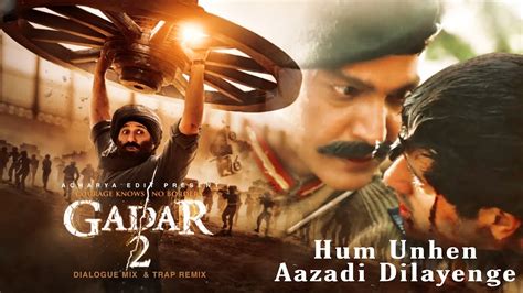 Gadar Gadar Dialogue Mix Gadar Trap Remix Sunny Deol