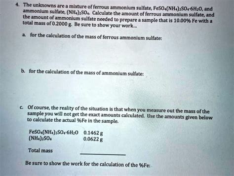 Solved The Unknowns Are A Mixture Of Ferrous Ammonium Sulfate Feso