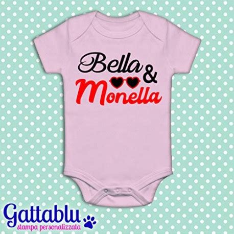 Body Pagliaccetto Neonato Bimba Bella E Monella Idea Regalo