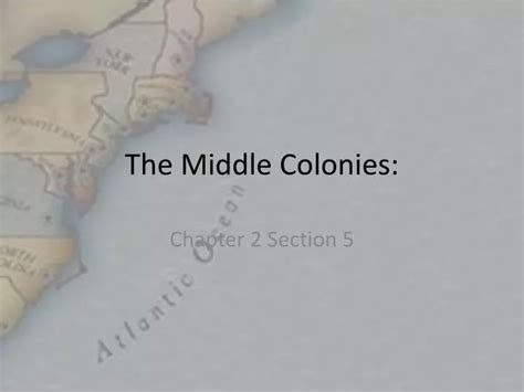 Ppt The Middle Colonies Powerpoint Presentation Free Download Id