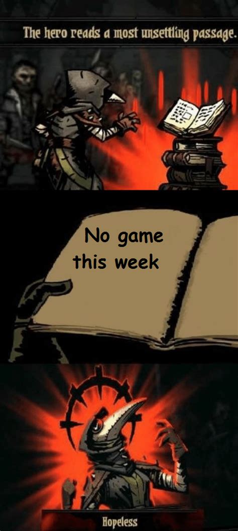 Most Unsettling Passage Darkest Dungeon Rdndmemes