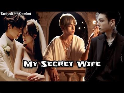 My Secret Wife Taekook Ff Oneshot Hindi Explain Bl Lover S Boy S Love