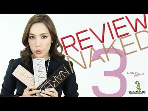 โมเมพาเพลน Review Naked3 Tổng hợp các nội dung liên quan naked 3