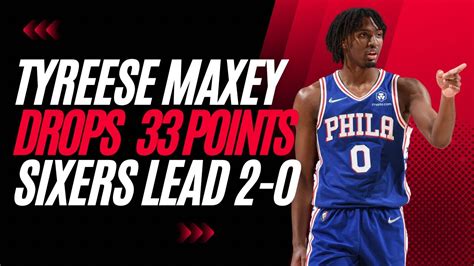 Tyrese Maxey Drops As Ers Take Lead Over The Nets Youtube