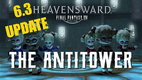 The Antitower 6 3 UPDATE Boss Encounters Guide FFXIV Heavensward