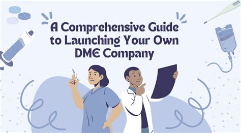 A Comprehensive Guide To Launching Your Own Dme Company Gis User