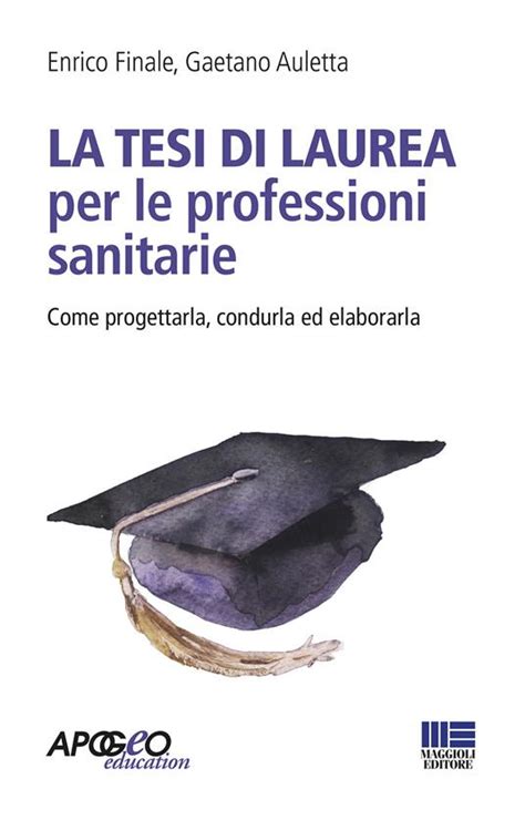 La Tesi Di Laurea Per Le Professioni Sanitarie Come Progettarla