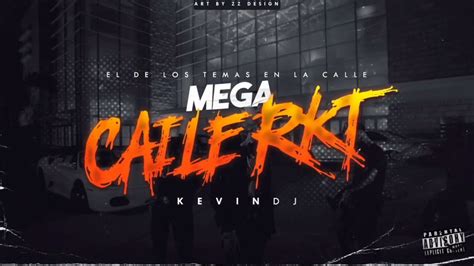 Mega Caile Rkt 🔥😈pero Tranca Que Tengo Alto👖 Altas 👟 Kevin Dj Youtube