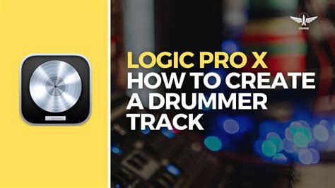 Logic Pro X How To Create A Drummer Track