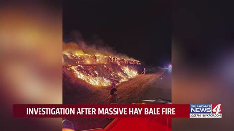 Investigation After Massive Hay Bale Fire Oklahoma City