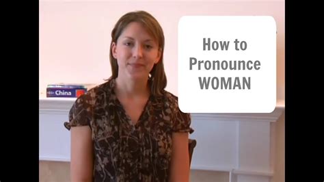 How to pronounce WOMAN wʊmən American English Pronunciation Lesson