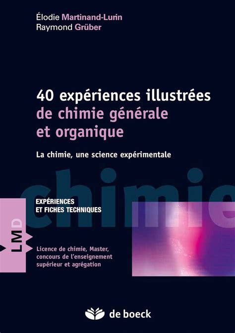 Calaméo Quarante Expériences Illustrées De Chimie Générale Organique