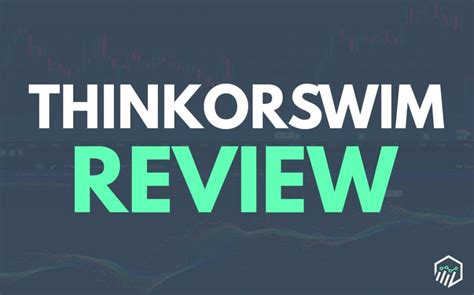 Thinkorswim Review How Good Is This Trading Platform