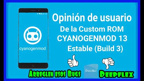 Opini N De Usuario De La Custom Rom Cyanogenmod Estable Build Para