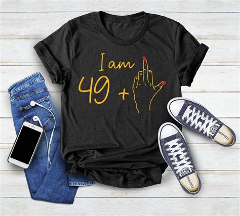 I Am 49 Middle Finger Shirt 50th Birthday Gifts For Women Shirt