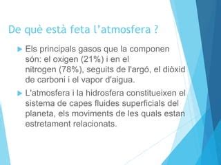 L Atmosfera Carla Fatima I Sara Ppt