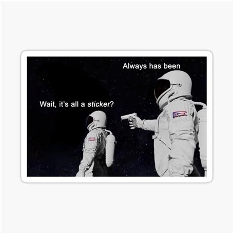 "Astronaut Meme" Sticker by Shores-Store | Redbubble