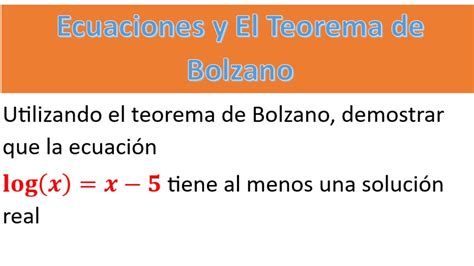 Ecuaciones Y El Teorema De Bolzano YouTube