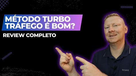 Curso M Todo Turbo Tr Fego V Deo Review E Cupom De R