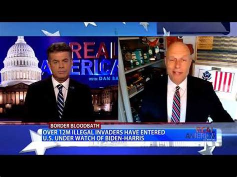 Real America Dan Ball W Ron Vitiello Kamala Lying On Border Policy