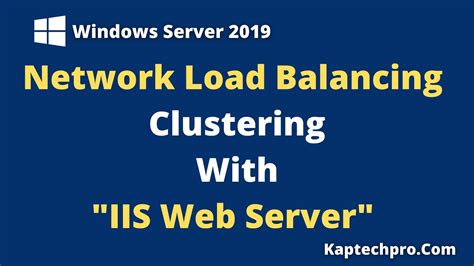 Install And Configure Network Load Balancing In Windows Server 2019