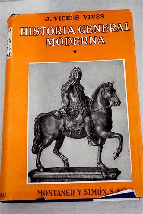 Historia General Moderna I Del Renacimiento A La Crisis Del Siglo Xx