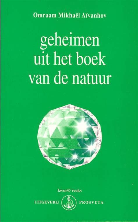 Geheimen uit het boek van de natuur Omraam Mikhaël Aïvanhov Boek