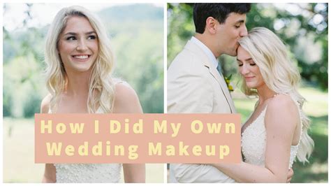 How I Did My Own Wedding Makeup Youtube