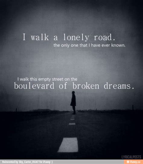 Quotes about Broken road (45 quotes)