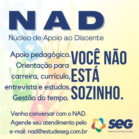 Núcleo de Apoio Discente NAD Faculdade SEG SEG Cursos Técnicos