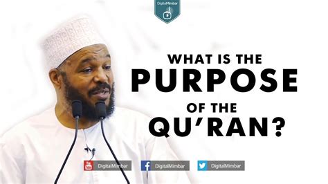 What Is The PURPOSE Of The Qur An Dr Bilal Philips Islamio